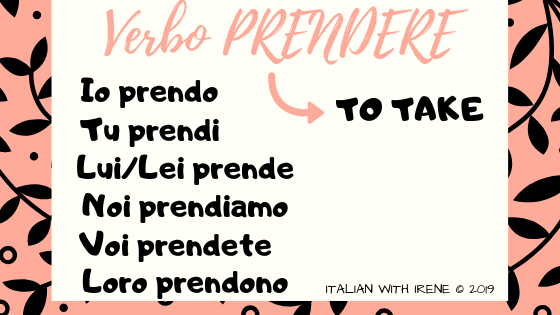 coniugazione del verbo prendere in italiano conjugation of the verb to take in italian prendere